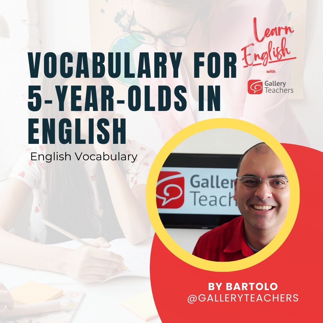 Vocabulary for 5-Year-Olds in English - Gallery Teachers