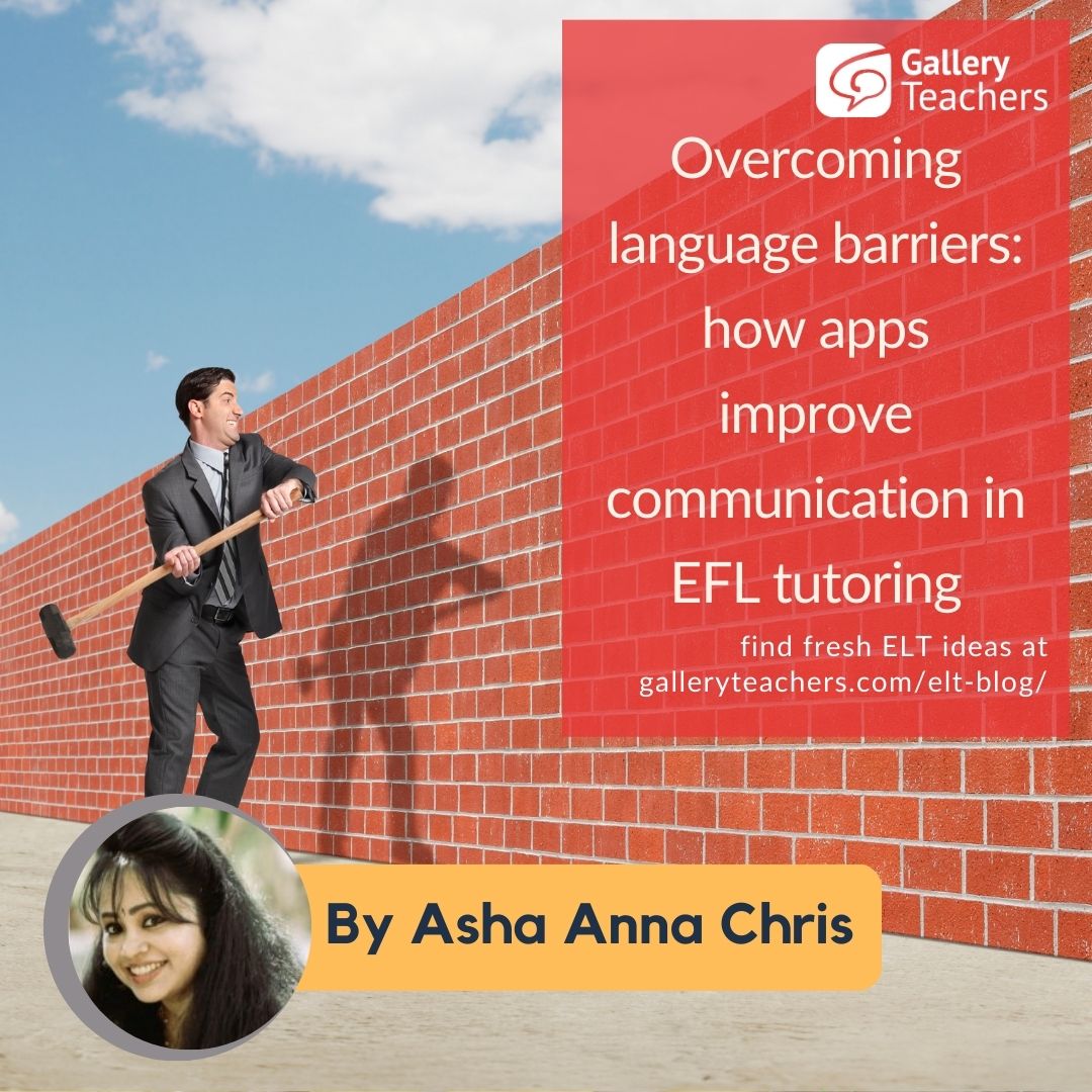 Overcoming language barriers: how apps improve communication in EFL tutoring