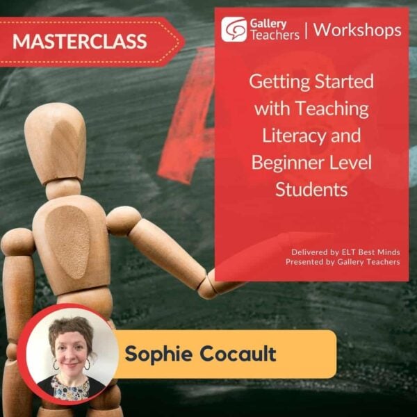 Getting Started with Teaching Literacy and Beginner Level Students