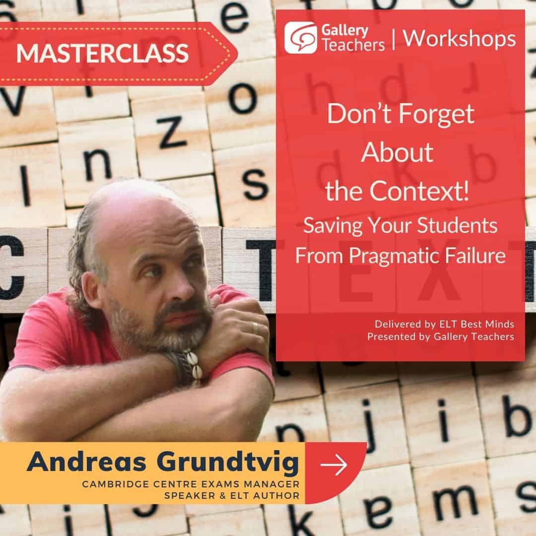 Don’t Forget About the Context! Saving Your Students From Pragmatic Failure