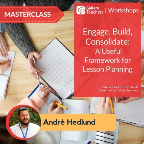 Engage, Build, Consolidate: A Useful Framework for Lesson Planning