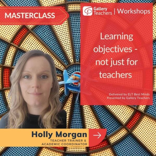Learning objectives - not just for teachers