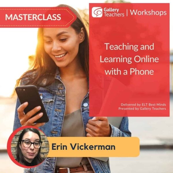 Teaching and Learning Online with a Phone