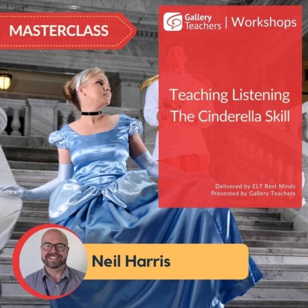 Teaching Listening - The Cinderella Skill